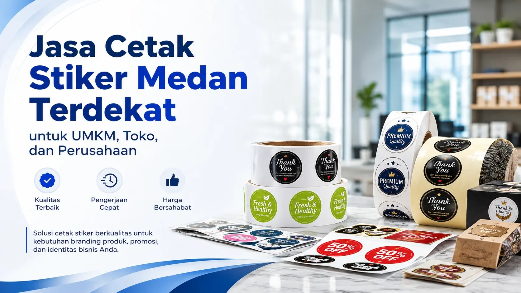 Jasa Cetak Stiker Medan Terdekat untuk UMKM, Toko, dan Perusahaan