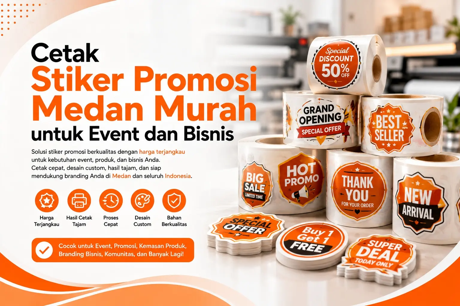 Cetak Stiker Promosi Medan Murah untuk Event dan Bisnis