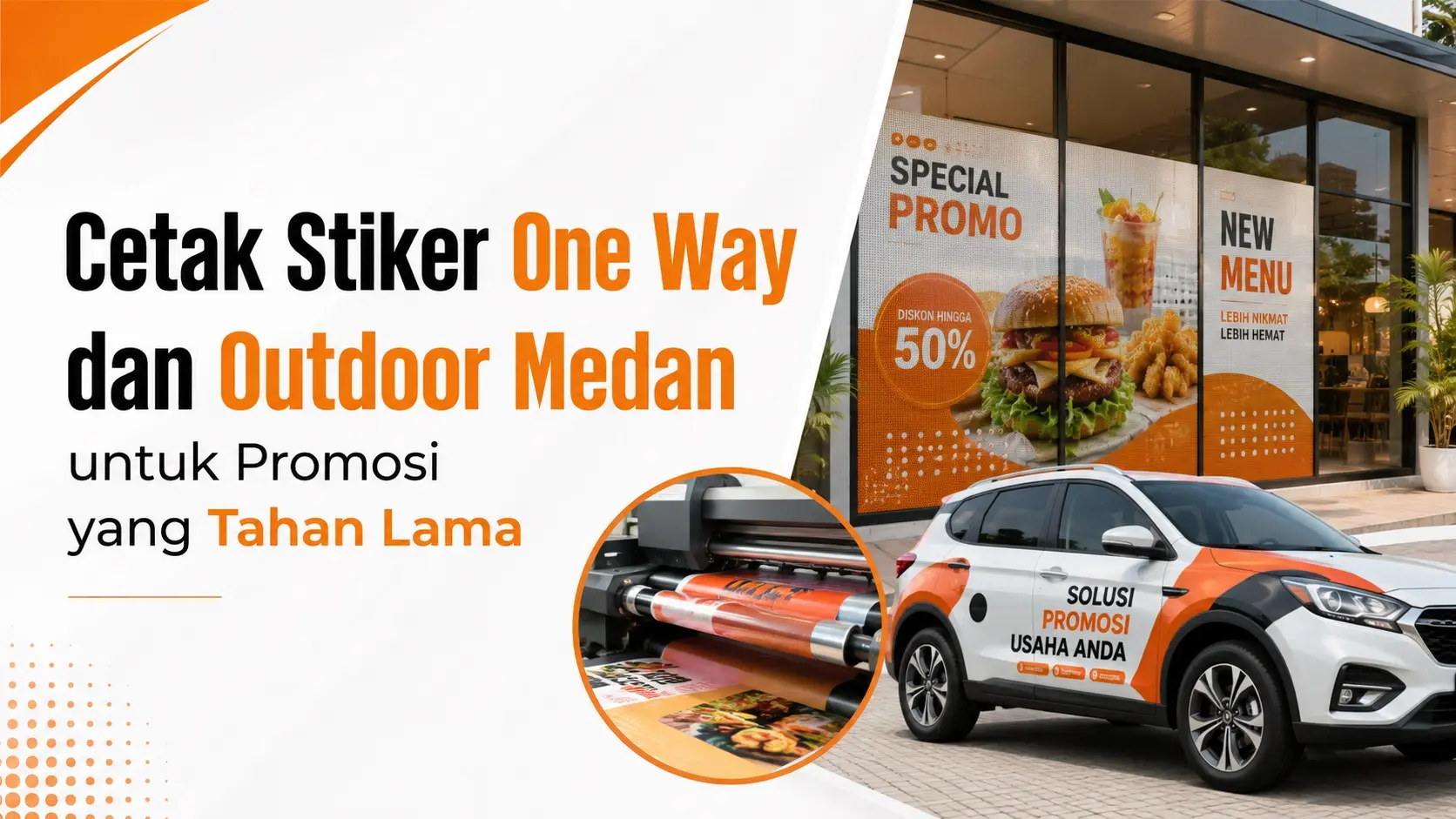 Cetak Stiker One Way dan Outdoor Medan untuk Promosi yang Tahan Lama