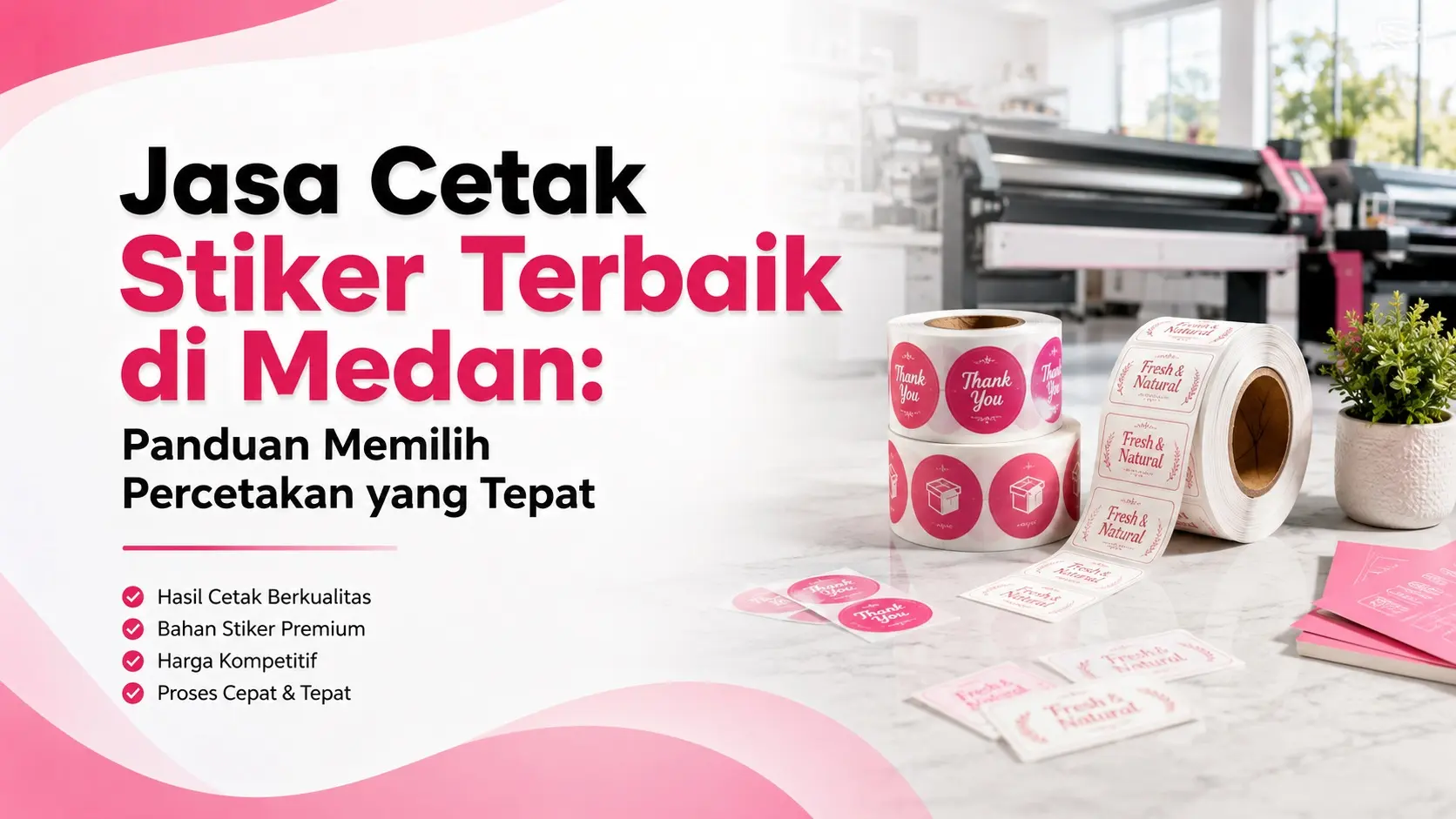  Jasa Cetak Stiker Terbaik di Medan: Panduan Memilih Percetakan yang Tepat