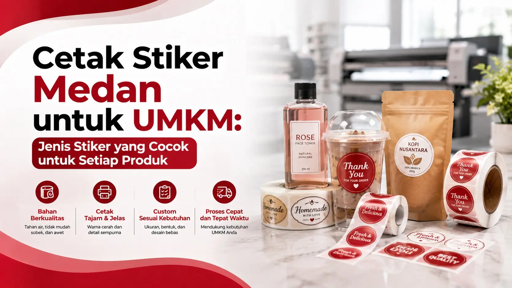 Cetak Stiker Medan untuk UMKM: Jenis Stiker yang Cocok untuk Setiap Produk