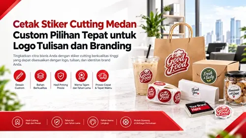 Cetak Stiker Cutting Medan Custom Pilihan Tepat untuk Logo Tulisan dan Branding
