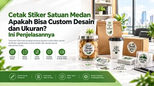 Cetak Stiker Satuan Medan Apakah Bisa Custom Desain dan Ukuran Ini Penjelasannya