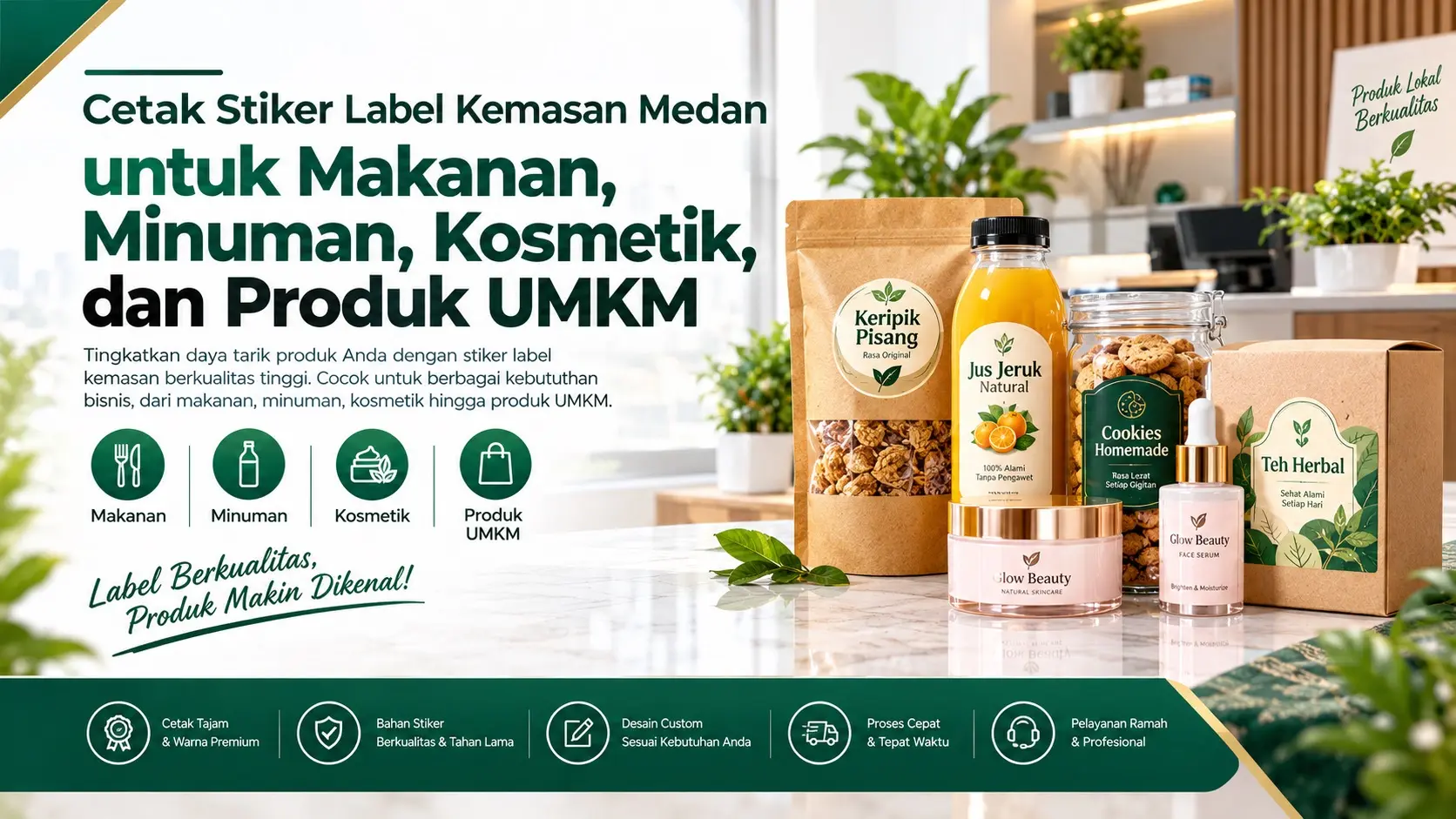 Cetak Stiker Label Kemasan Medan untuk Makanan Minuman Kosmetik dan Produk UMKM